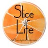 Slice of LIfe 